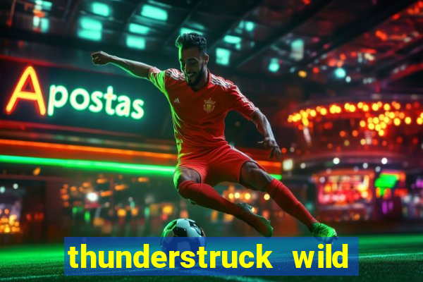 thunderstruck wild lightning slot