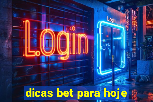 dicas bet para hoje