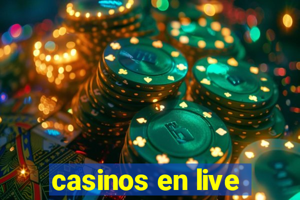 casinos en live