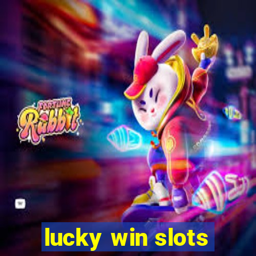 lucky win slots