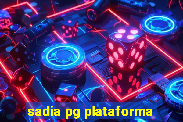 sadia pg plataforma