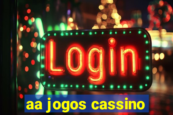 aa jogos cassino