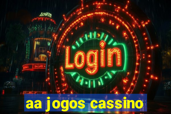 aa jogos cassino