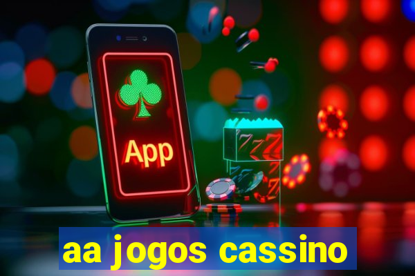 aa jogos cassino