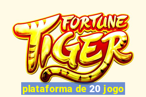 plataforma de 20 jogo