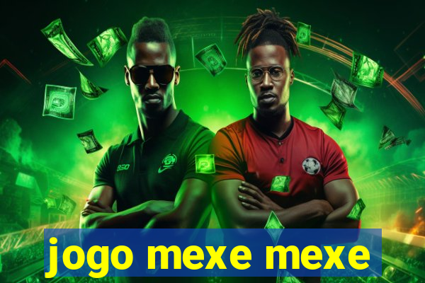 jogo mexe mexe