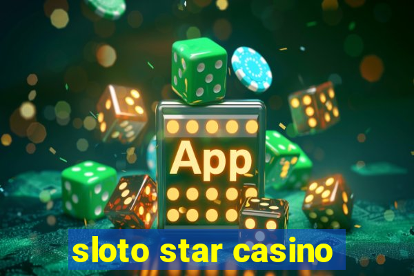 sloto star casino