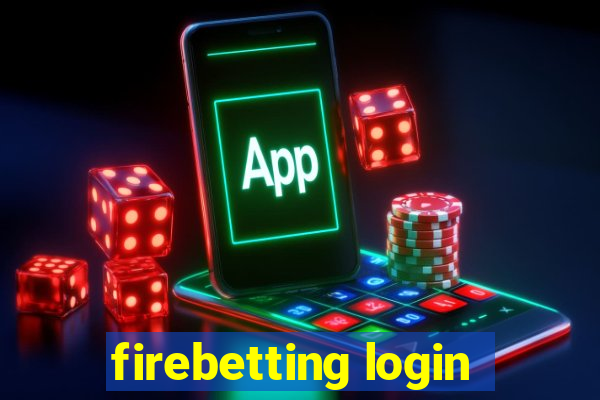 firebetting login