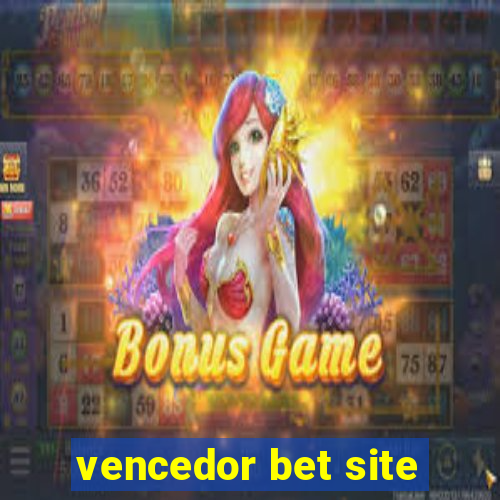 vencedor bet site