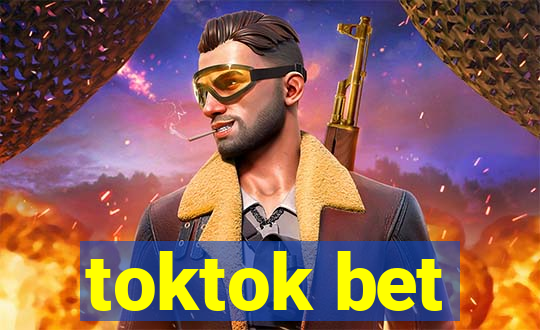 toktok bet