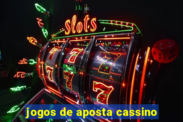 jogos de aposta cassino