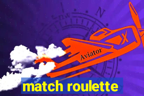 match roulette