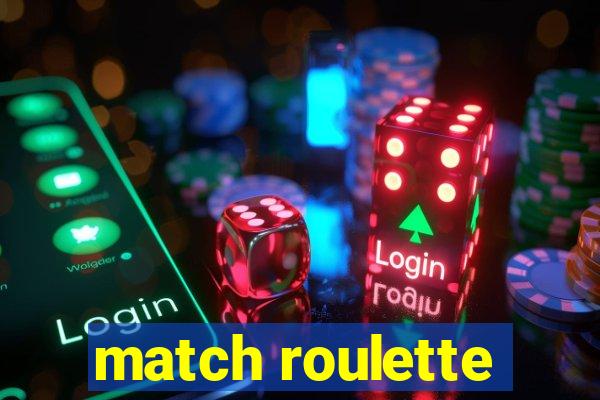 match roulette