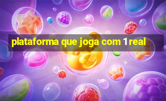 plataforma que joga com 1 real