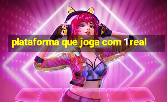 plataforma que joga com 1 real