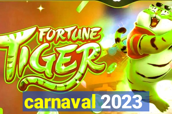 carnaval 2023