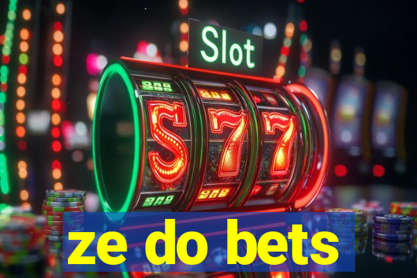 ze do bets