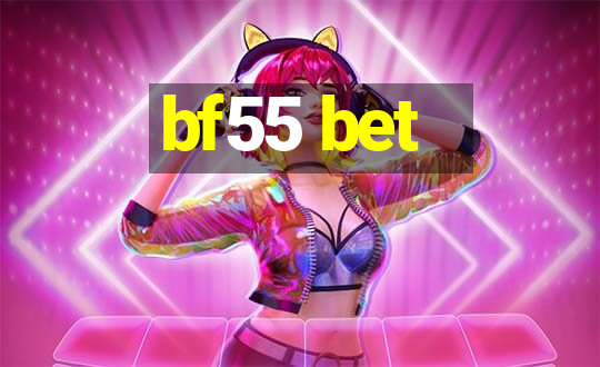 bf55 bet