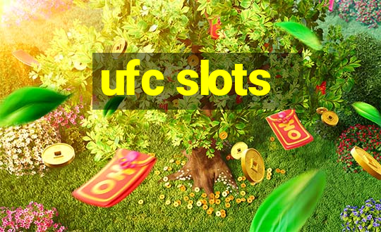 ufc slots