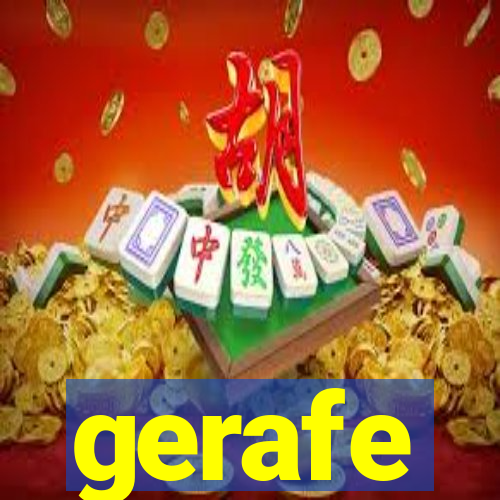 gerafe