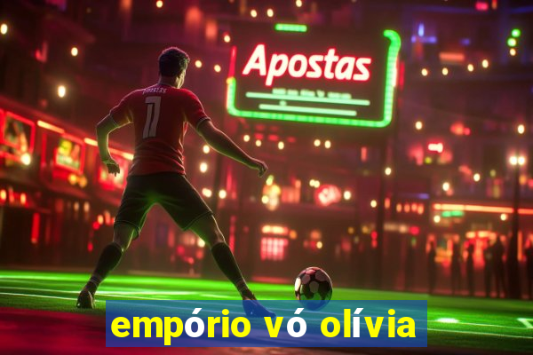 empório vó olívia