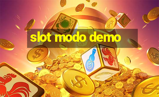 slot modo demo