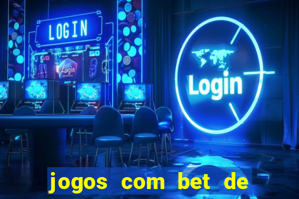 jogos com bet de 5 centavos