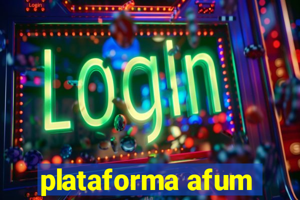 plataforma afum