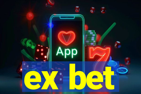 ex bet