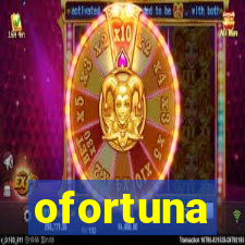 ofortuna