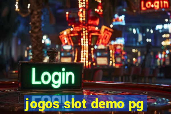 jogos slot demo pg