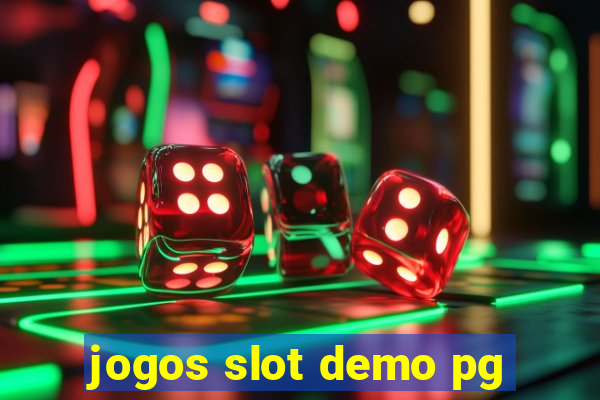 jogos slot demo pg