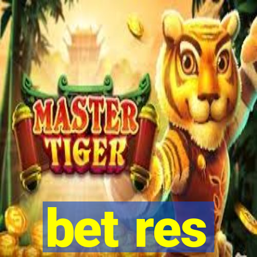 bet res