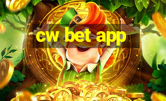 cw bet app