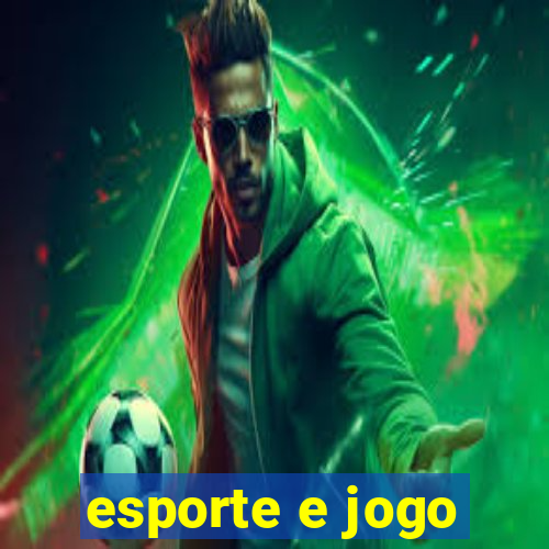 esporte e jogo