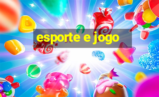 esporte e jogo