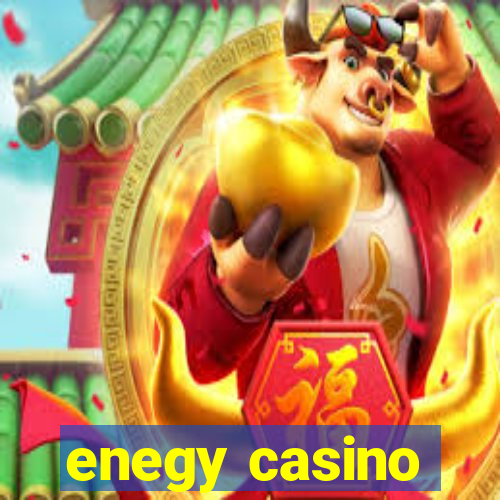 enegy casino