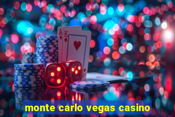 monte carlo vegas casino