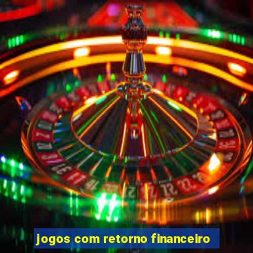 jogos com retorno financeiro