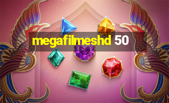 megafilmeshd 50