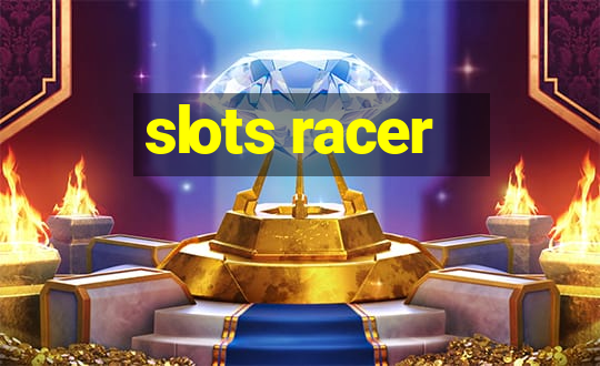 slots racer