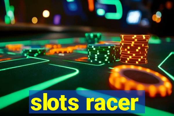 slots racer