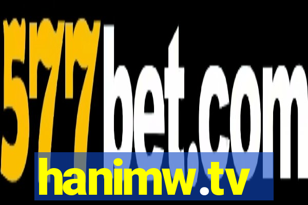 hanimw.tv