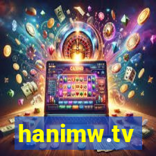 hanimw.tv