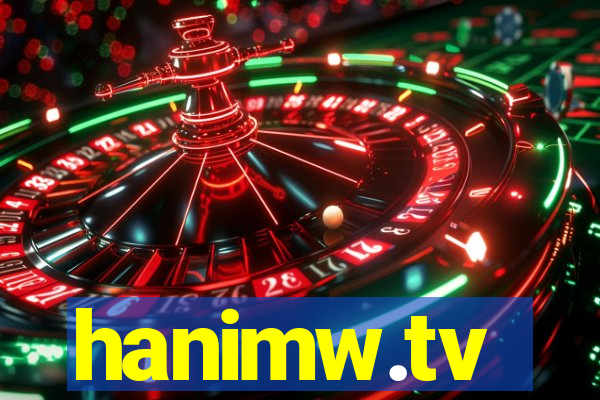 hanimw.tv