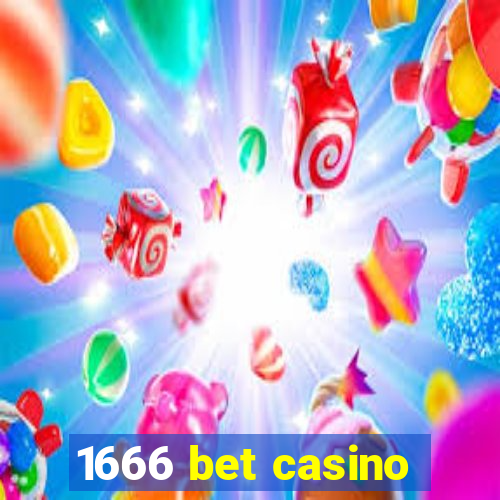 1666 bet casino