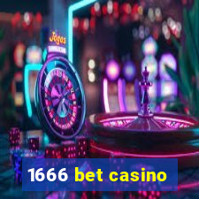 1666 bet casino