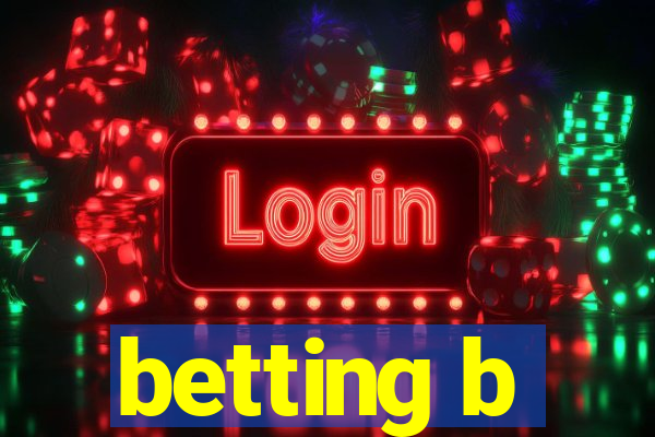 betting b