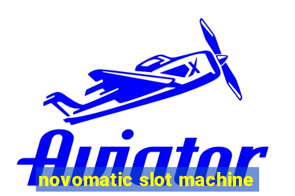 novomatic slot machine