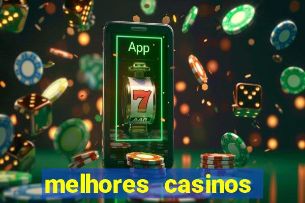 melhores casinos online com b?nus de registo